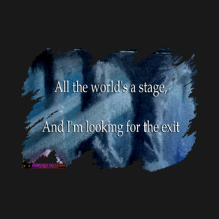 Exit Stage T-Shirt