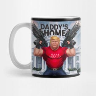 Daddy's Home Trump 2024 Mug