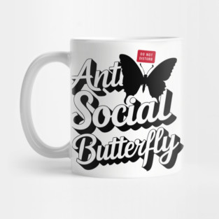 Anti Social Butterfly Sarcastic Introvert Statement Mug