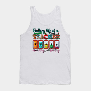Battery Life Of A Teacher, Teacher's Day, Western Teacher, Teacher Life Tank Top