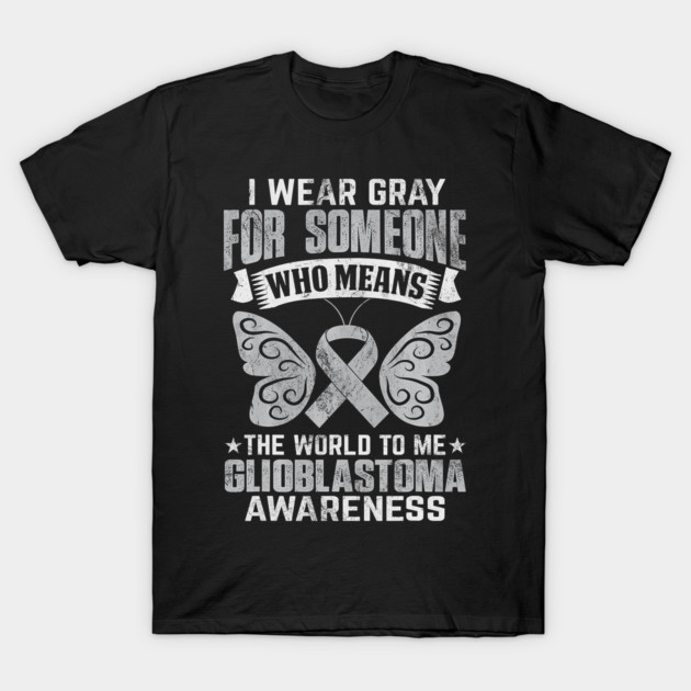 Glioblastoma Awareness Brain Cancer Gray  Tumor T-Shirt by Blen Man Alexia