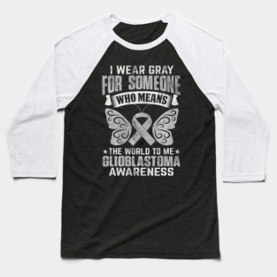Glioblastoma Awareness Brain Cancer Gray  Tumor Baseball T-Shirt