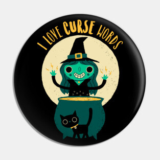 Witch: I Love Curse Words Pin