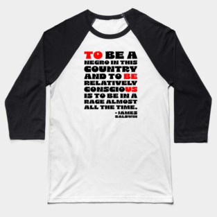 James Baldwin Quote Baseball T-Shirt