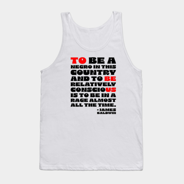 James Baldwin Quote Tank Top by UrbanLifeApparel