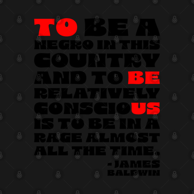 James Baldwin Quote by UrbanLifeApparel