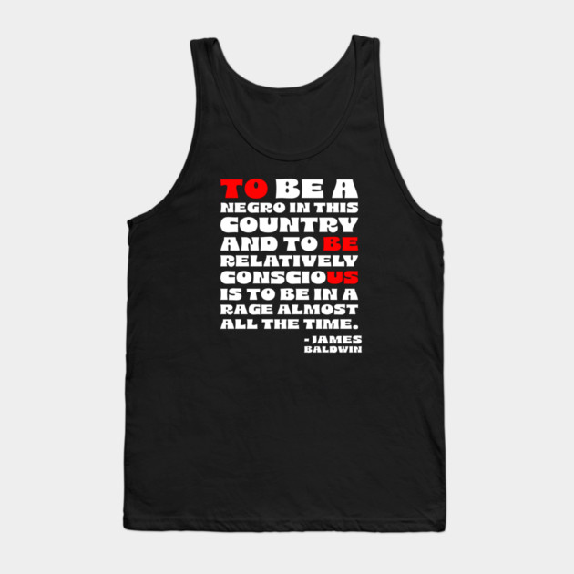 James Baldwin Quote Tank Top by UrbanLifeApparel