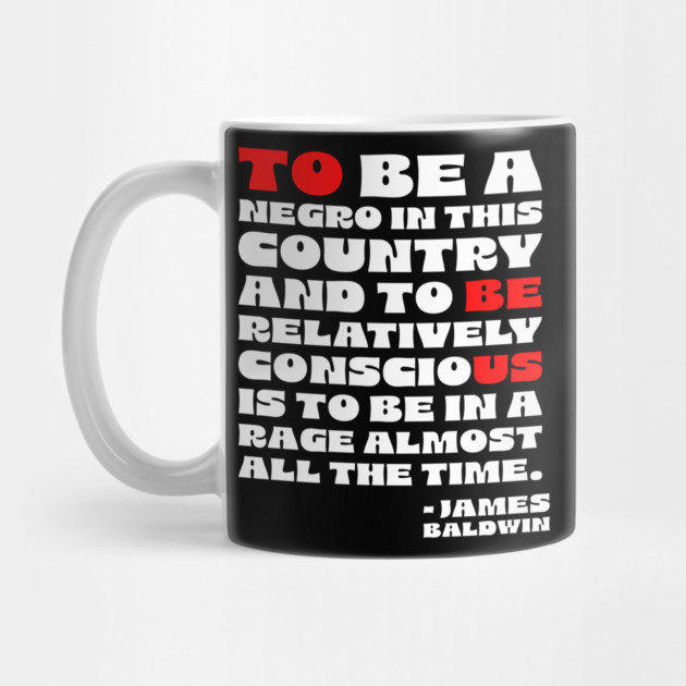 James Baldwin Quote by UrbanLifeApparel