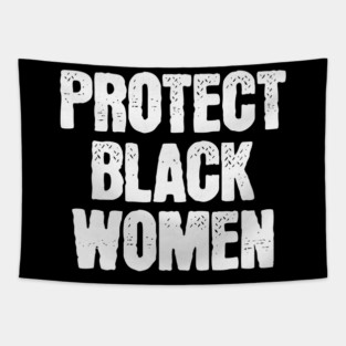 Protect Black Women Tapestry