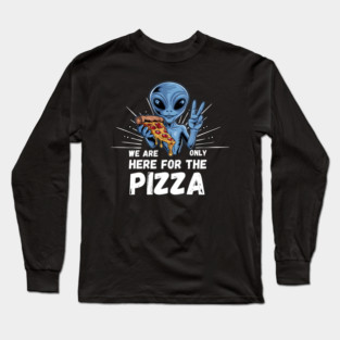 Peace, Love, and Pizza from Outer Space Long Sleeve T-Shirt