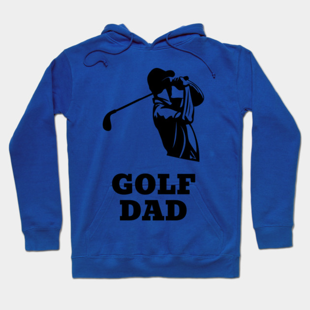 Golf Dad Hoodie by TurnEffect