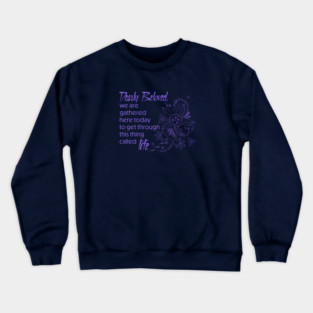 Dearly Beloved Crewneck Sweatshirt