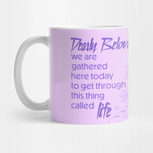 Dearly Beloved Mug
