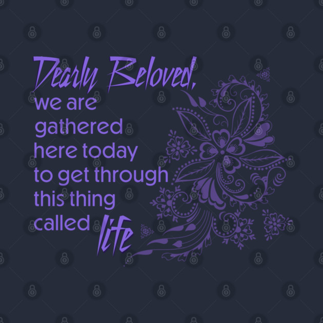 Dearly Beloved by Wicked Good Swag