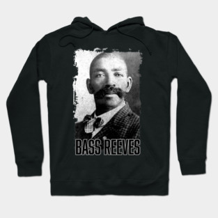 Bass Reeves - The Real Life Lone Ranger Hoodie