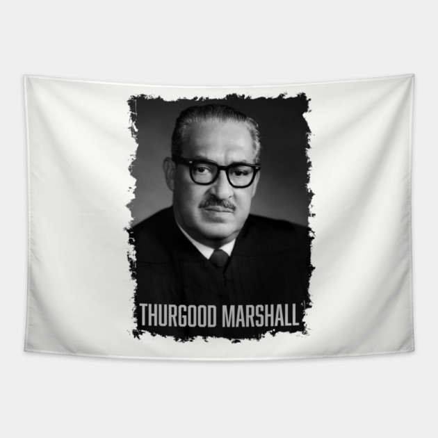 Justice Thurgood Marshall Tapestry by UrbanLifeApparel