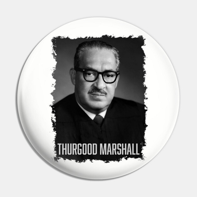 Justice Thurgood Marshall Pin by UrbanLifeApparel