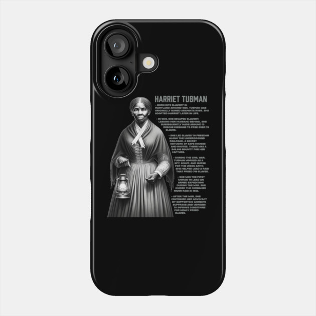 Harriet Tubman Phone Case by UrbanLifeApparel
