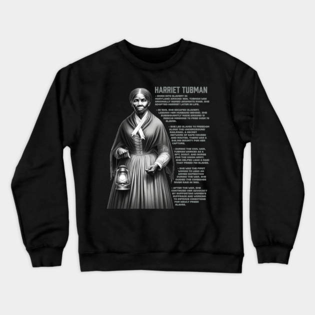 Harriet Tubman Crewneck Sweatshirt by UrbanLifeApparel