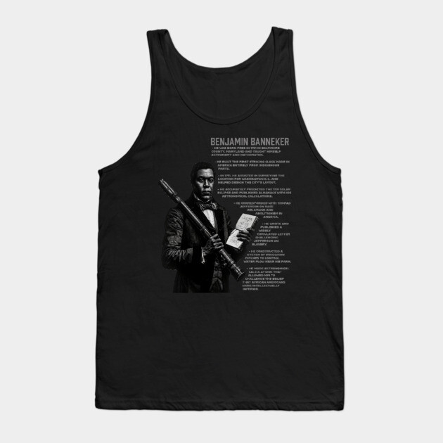 Benjamin Banneker Facts Tank Top by UrbanLifeApparel