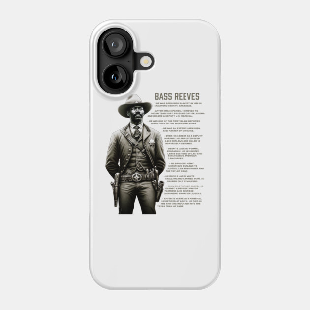 Bass Reeves Facts Phone Case by UrbanLifeApparel