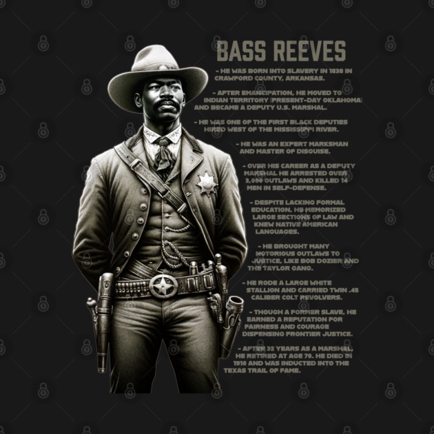 Bass Reeves Facts by UrbanLifeApparel