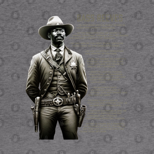 Bass Reeves Facts by UrbanLifeApparel