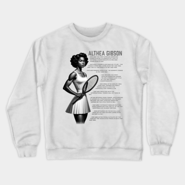 Althea Gibson Facts Crewneck Sweatshirt by UrbanLifeApparel