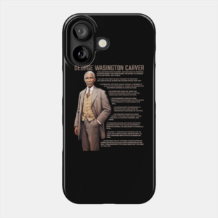 George Washington Carver Facts Phone Case