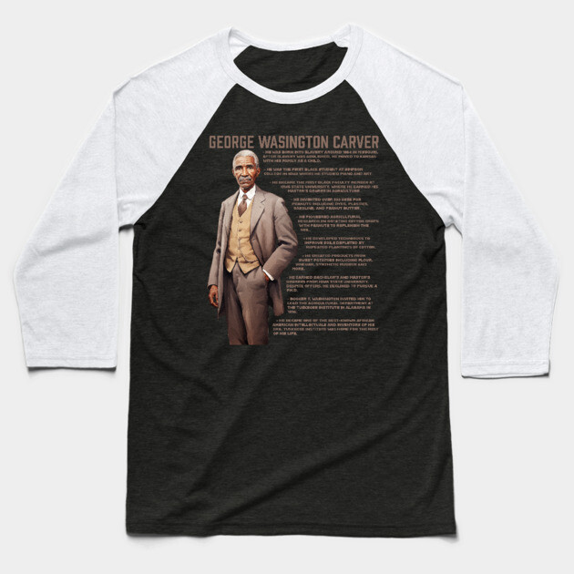 George Washington Carver Facts Baseball T-Shirt by UrbanLifeApparel
