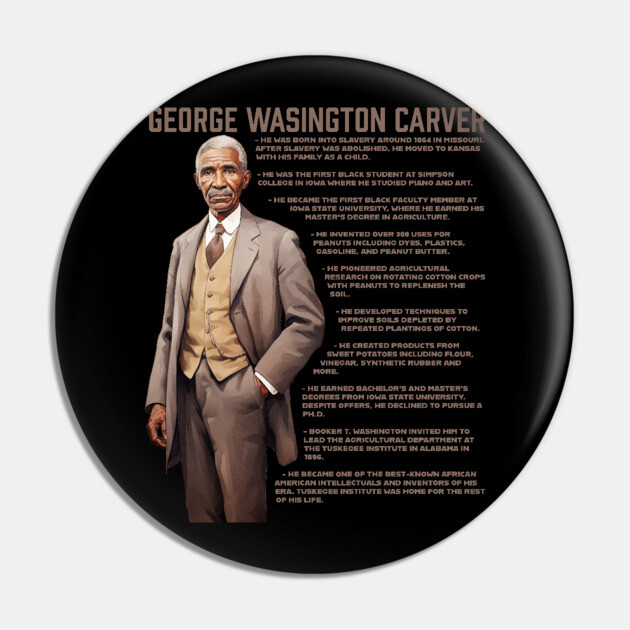 George Washington Carver Facts Pin by UrbanLifeApparel