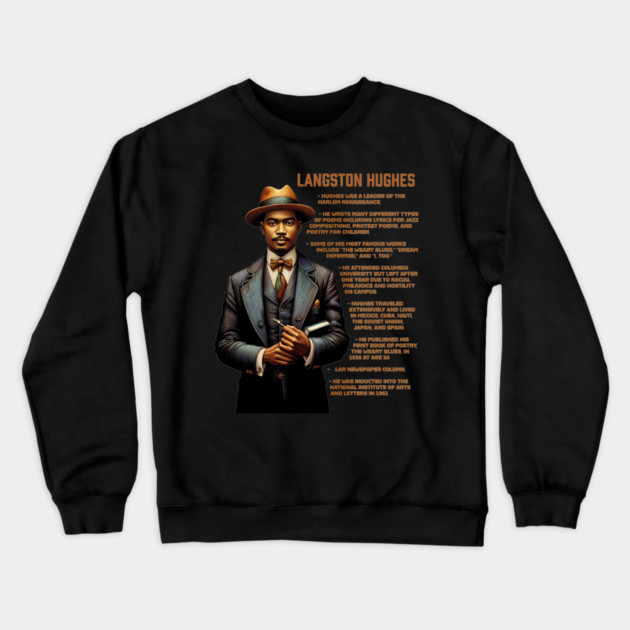 Langston Hughes Facts Crewneck Sweatshirt by UrbanLifeApparel