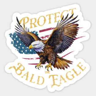 Protect the Bald Eagle Sticker