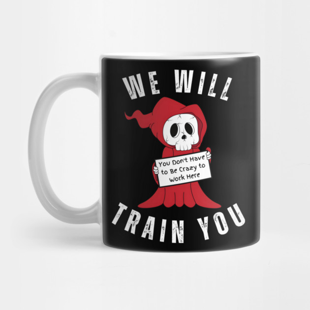 'Crazy Workplace Reaper' Funny Dark Humor by MakerMind8.2