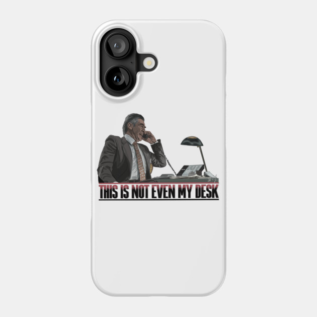Se7en: This Is Not Even My Desk Phone Case by 51Deesigns