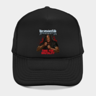 DEATHATöR TIME FOR BRUTALITY Hat
