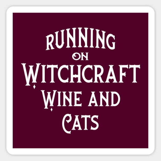 Running on Witchcraft, Wine and Cats Cheeky Witch® Sticker by Cheeky Witch
