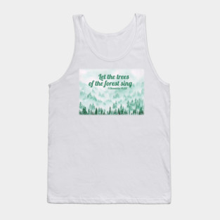 Let the trees of the forest sing - 1 Chronicles 16:33 Tank Top