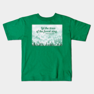 Let the trees of the forest sing - 1 Chronicles 16:33 Kids T-Shirt