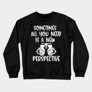 Optometry Quote Crewneck Sweatshirt