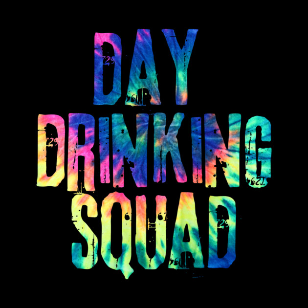 Day Drinking Squad by The WYLD Tribe