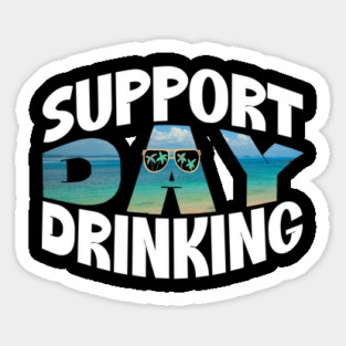 Summer Support Day Drinking Sticker