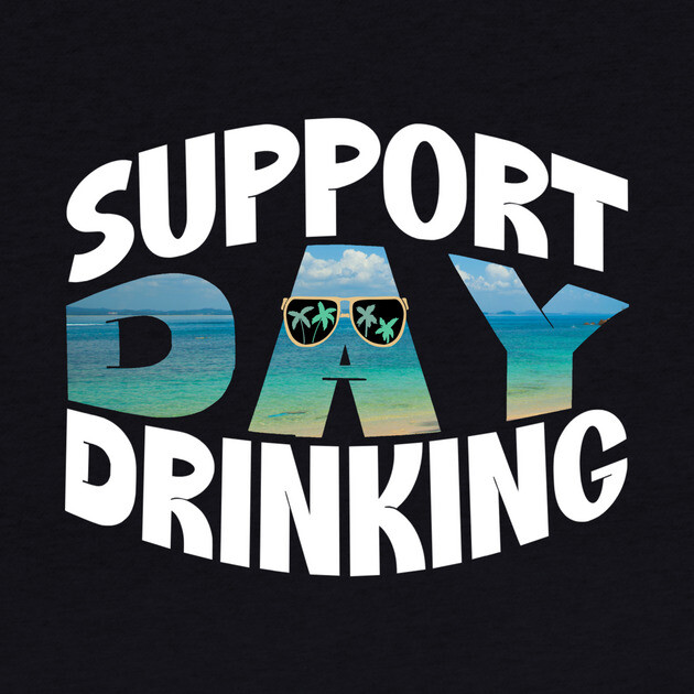 Summer Support Day Drinking by The WYLD Tribe