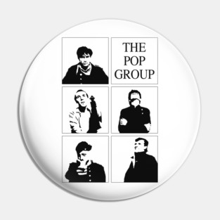 The Pop Group Pin