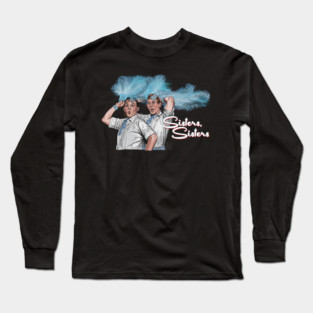 White Christmas: Sisters Long Sleeve T-Shirt