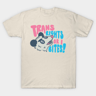 Trans Rights or I Bites! T-Shirt