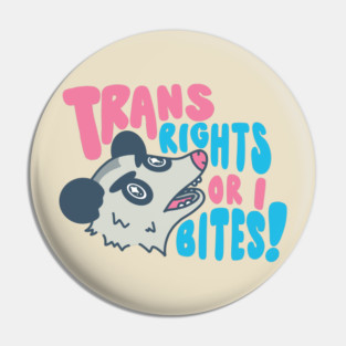 Trans Rights or I Bites! Pin
