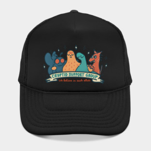 Cryptid Support Group - We Believe in Each Other Hat
