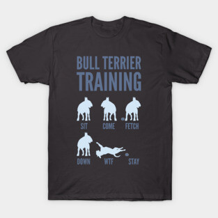 Bull Terrier Training T-Shirt