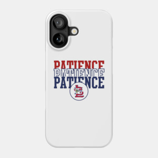 Patience Phone Case